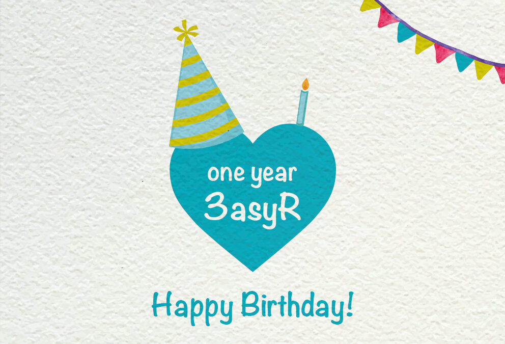 One year 3asyR!